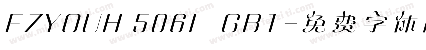 FZYOUH 506L  GB1字体转换